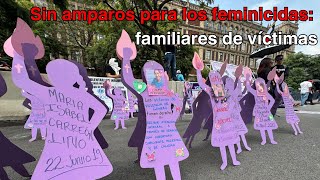 Familiares de víctimas exigen un alto a los amparos otorgados a los feminicidas [upl. by Nelhsa194]