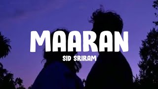 Sid Sriram  Maaran Lyrics Kudukku 2025 [upl. by Alarise]