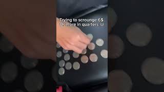 Scrounging in quarters lol shorts funny memes [upl. by Crandall]