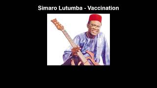 Simaro Lutumba  Vaccination lyrics [upl. by Aihseken774]