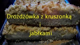 Bez lukru ale z kruszonką dobre ciasto drożdżowe przepisy na ciasto [upl. by Nylsaj]