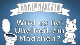 Bekommen Schwangere ein Mädchen wenn ihnen oft übel ist  Ammenmärchen  ELTERN [upl. by Esilrahc]