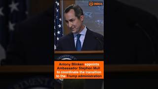 Antony Blinken appoints ambassador Stephen Mull to coordinate the transition to the Trump [upl. by Llenoil]