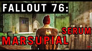 FALLOUT 76  HOW TO CREATE MARSUPIAL MUTATION SERUM [upl. by Anastase]