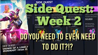 MCOC  NEW Side Quest  Week 2  Full Run  Do you Even Need to Do It [upl. by Yerdna698]