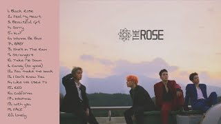 Playlist The Rose 더로즈  Songs amp OST [upl. by Joly]