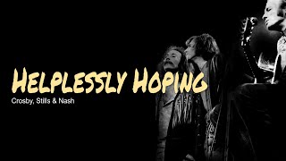 Helplessly Hoping Guitar Chords Lyrics Acoustic Cover Crosby Stills amp Nash [upl. by Edora]