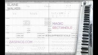 Magic Rectangle BohlenPierce Scale  Elaine Walker  FourMomentum [upl. by Elvera]