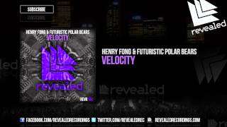 Henry Fong amp Futuristic Polar Bears  Velocity Preview [upl. by Haff]