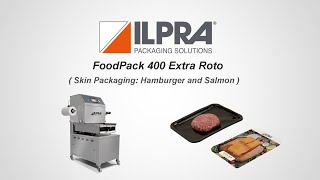 ILPRA Semi Automatic Tray Sealer Hamburger and Salmon Packaging Foodpack 400 Extra Roto [upl. by Ltney]