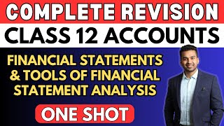 Financial Statements amp its Analysis Tools  One Shot Revision  Class 12  Accounts  CA Parag Gupta [upl. by Vivianne]