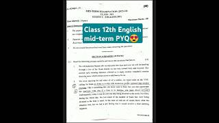 class 12 english mid term pyq 2024 class12english midtermpyq pyq englishpyq [upl. by Nahtaoj]