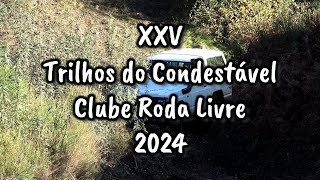 XXV Trilhos do Condestável  Clube Roda Livre 2024 Parte 19 [upl. by Lleon359]