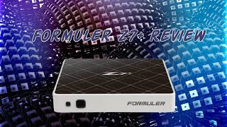 🔴 Formuler Z7 Review 🔴 [upl. by Field]