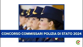 Concorso Commissari Polizia di Stato 2024 per 196 posti – Bando aperto ai civili – Per laureati [upl. by Heinrike]