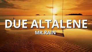 MRRAIN  DUE ALTALENE Sanremo 2024  TestoLyrics [upl. by Gwenni]