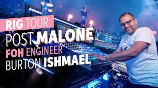 Rig Tour Post Malone FrontofHouse Engineer Burton Ishmael [upl. by Gleda651]