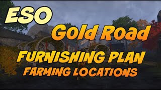 ESO GOLD ROAD Furnishing Plan Locations [upl. by Fulmis]