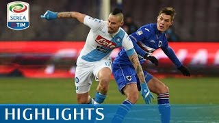 Napoli  Sampdoria 21  Highlights  Giornata 19  Serie A TIM 201617 [upl. by Averir]