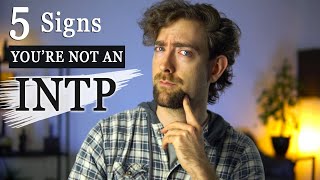 5 Signs Youre Not An INTP [upl. by Euqinamod]