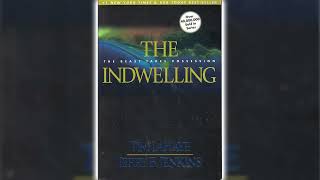 The Indwelling by Tim LaHaye Left Behind 7  Great Novels [upl. by Ruscio252]