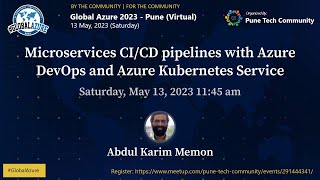 Microservices CICD pipelines with Azure DevOps and Azure Kubernetes Service by Abdul Karim Memon [upl. by Bronez]