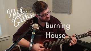 Burning House by Cam  Noah Guthrie Cover [upl. by Eberly145]