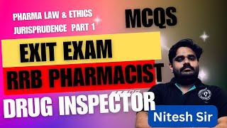 Pharma law amp Ethics Jurisprudence Part 1 l Exit Exam l RRB Pharmacist l Drug inspector l ZP l DSSSB [upl. by Ahsahtan]