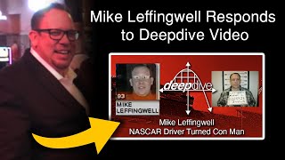 Mike Leffingwell Responds to Deepdive Video [upl. by Liagaba]