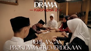 Sosio drama kemerdekaan — PERJUANGAN MENUJU KEMERDEKAAN [upl. by Eldred]