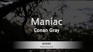 Conan GrayManiac Karaoke Version [upl. by Keely]