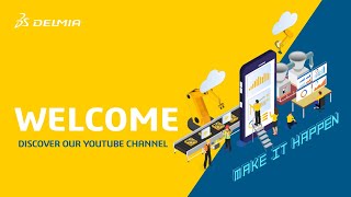 Discover our YouTube channel I DELMIA [upl. by Niawat]