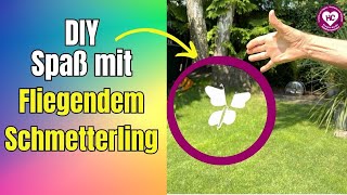 So bastelst du einen fliegenden Schmetterling [upl. by Nidak77]