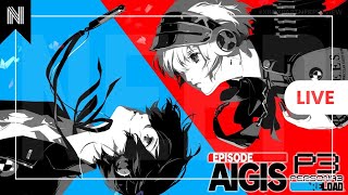 Mencari Jawaban  Persona 3 Reload DLC Episode AIGIS Live  Neep [upl. by Kano]