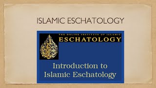 Islam Eschatology [upl. by Taima]