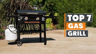 7 Best Gas Grills for Perfect BBQs in 2024 [upl. by Ahsied211]