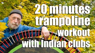 20 minutes Bellicon trampoline rebounding with Indian clubs and medicine ball [upl. by Aicel]