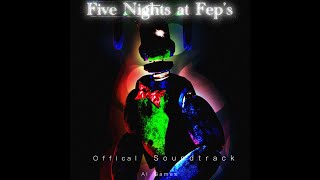 Five Nights at Feps Official Soundtrack Chas Tsokaye [upl. by Ynitsed]