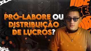 PróLabore ou Distribuição de Lucros Qual é MELHOR para sua empresa✅ [upl. by Arriaet]