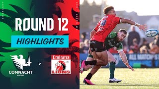 Connacht vs Emirates Lions  Instant Highlights  Round 12  URC 202324 [upl. by Ynahpets611]