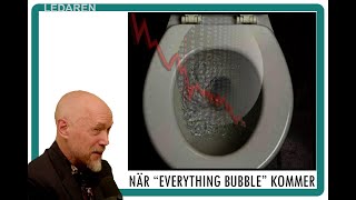 Ledaren 60 När quotEverything bubblequot kommer [upl. by Dnaltruoc]