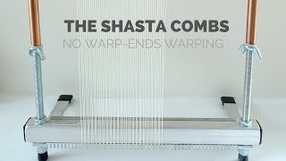 Shasta Combs No WarpEnds [upl. by Orv527]