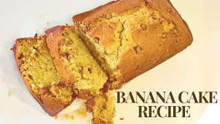 How To Make A Banana Cake  Easy Banana Cake Recipe – Soft Moist and Delicious [upl. by Guillermo]