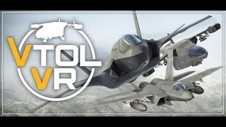 Lets play VTOL VR with Expired gaming [upl. by Winthrop228]