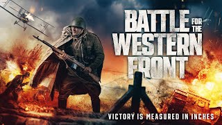 Battle for the Western Front 2024  Full Action Movie  World War 1  Thriller [upl. by Anauj]