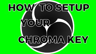 OBS How to Chroma Key Correctly [upl. by Fulton]