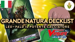 CF VANGUARD DECKLIST 51  GRANDE NATURA 1° Versione  LEOPALD IL CACCIATORE  PannocchiaCompany [upl. by Elora]