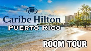 Caribe Hilton Puerto Rico Room Tour [upl. by Abrahamsen]