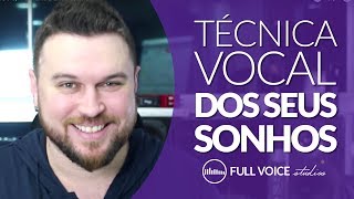 Como Desenvolver a Técnica Vocal dos Seus Sonhos Passo a Passo do Canto [upl. by Andras]