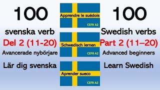 Lär dig svenska  100 verb  del 2 verb 11  20  böjningar och synonymer  Learn Swedish [upl. by Atiuqad]